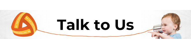 Talk to Us